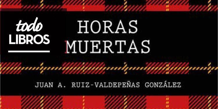 "Hora Muertas" primer libro de Juan A.Ruiz-Valdepeñas 4 Reseña libro Palabras sin música