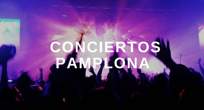Conciertos Pamplona 2026 3 Conciertos Pamplona