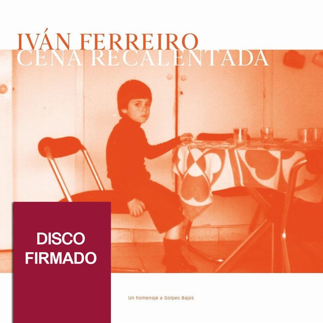 "Cena Recalentada" es el nuevo disco de Iván Ferreiro 3 Cena Recalentada