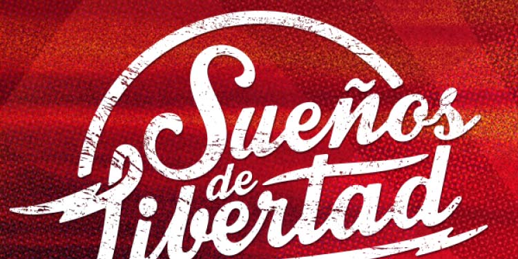Sueños de Libertad Festival Sueños de Libertad Festival