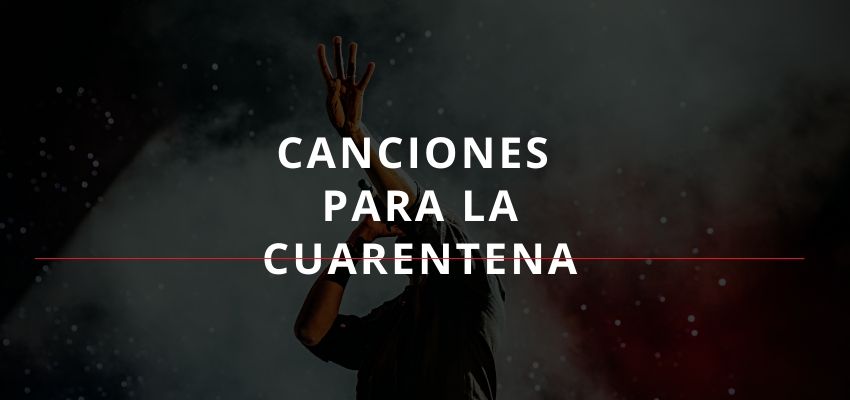 Canciones para la cuarentena 2 canciones para la cuarentena