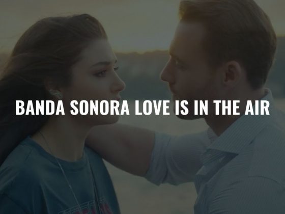 Banda Sonora Love is in the air