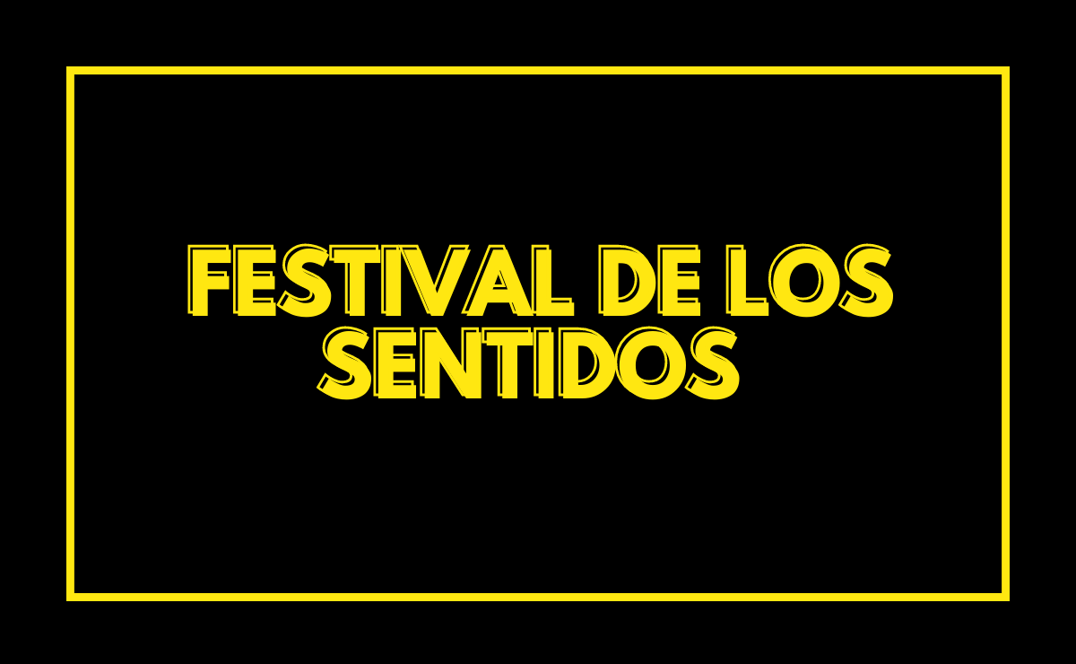 Festival de los Sentidos 2026 1 Festival de los Sentidos