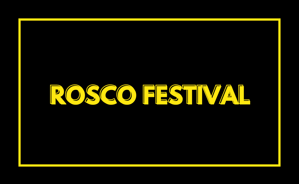 Rosco Festival 2 Rosco festival