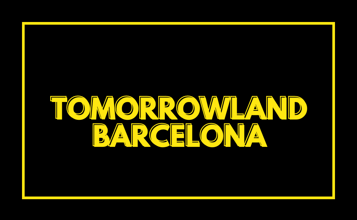 Tomorrowland Barcelona
