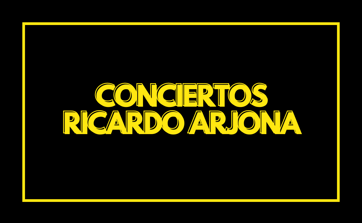 Conciertos Ricardo Arjona
