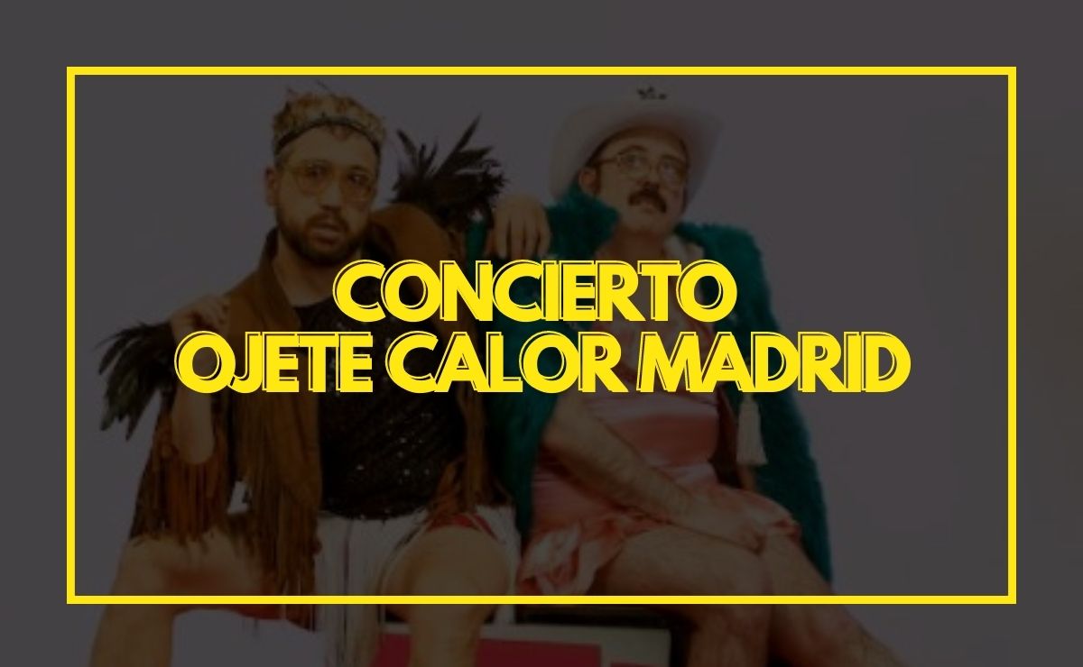 Entradas concierto de Ojete Calor en Madrid 2022 2 Entradas concierto de Ojete en Madrid 2022
