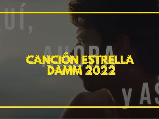 Canción anuncio estrella damm 2022