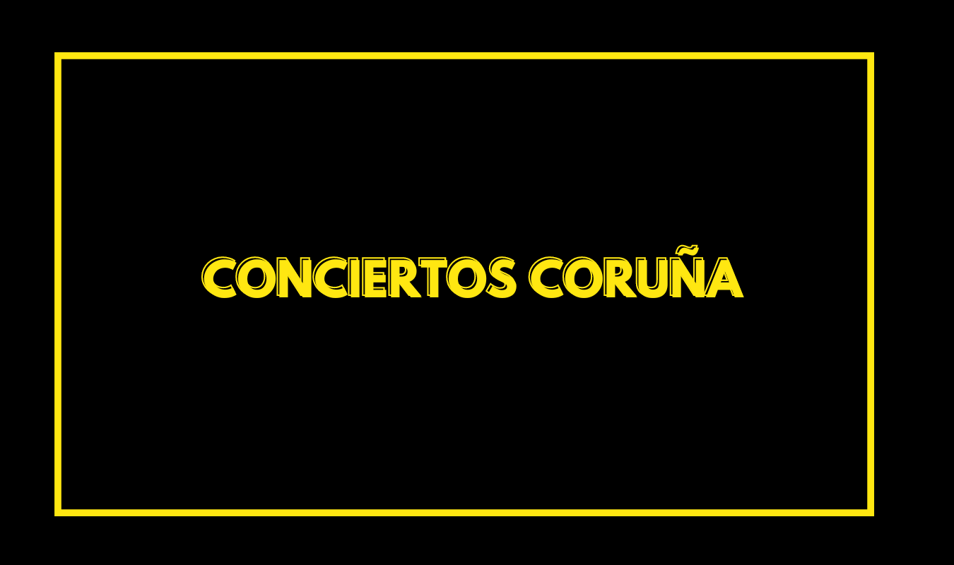 Conciertos Coruña 2023 1 Conciertos Coruña