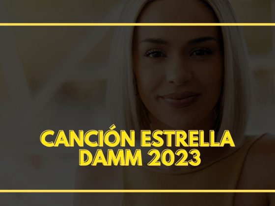 Canción anuncio Estrella Damm 2023