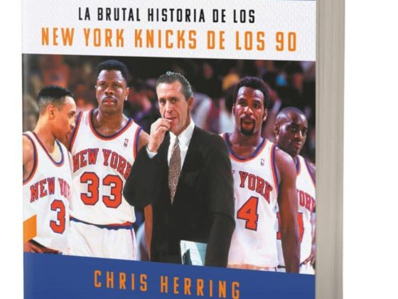 Sangre en el Garden. La brutal historia de los New York Knicks de los 90