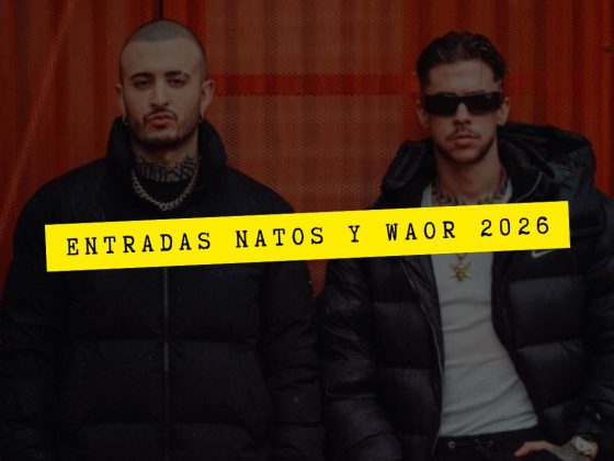 Entradas Gira Natos y Waor 2026