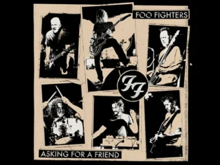 Foo Fighters estrenan single, Asking For A Friend