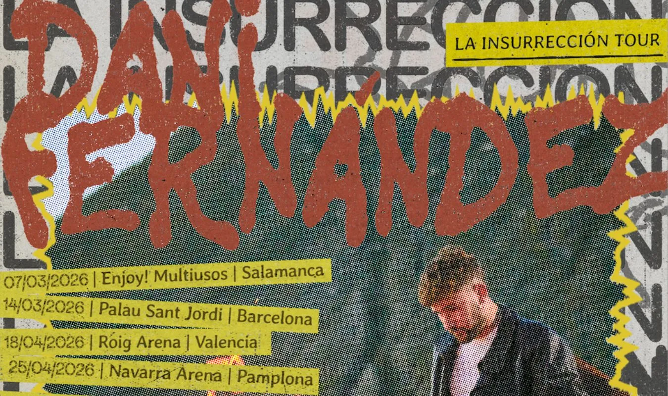 Dani Fernández presenta La Insurrección Tour 2 Dani Fernández presenta La Insurrección Tour