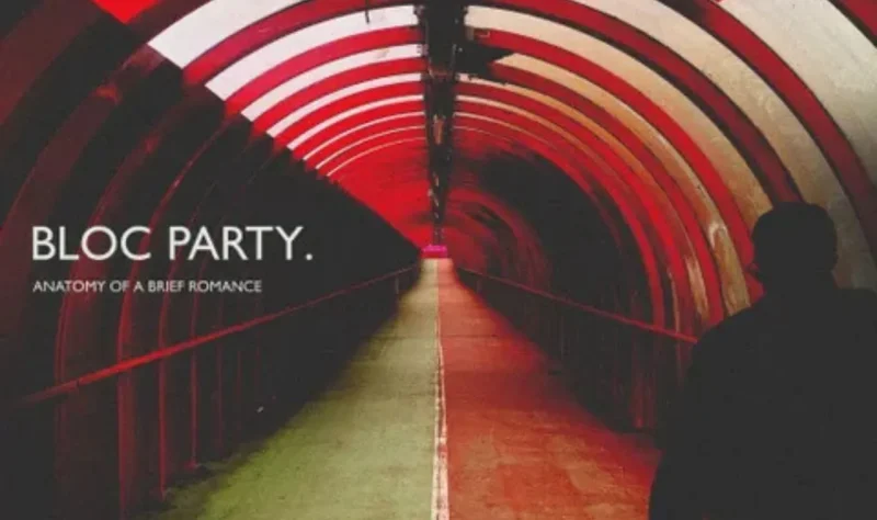 9 Bloc Party anuncian nuevo álbum, Anatomy of a Brief Romance