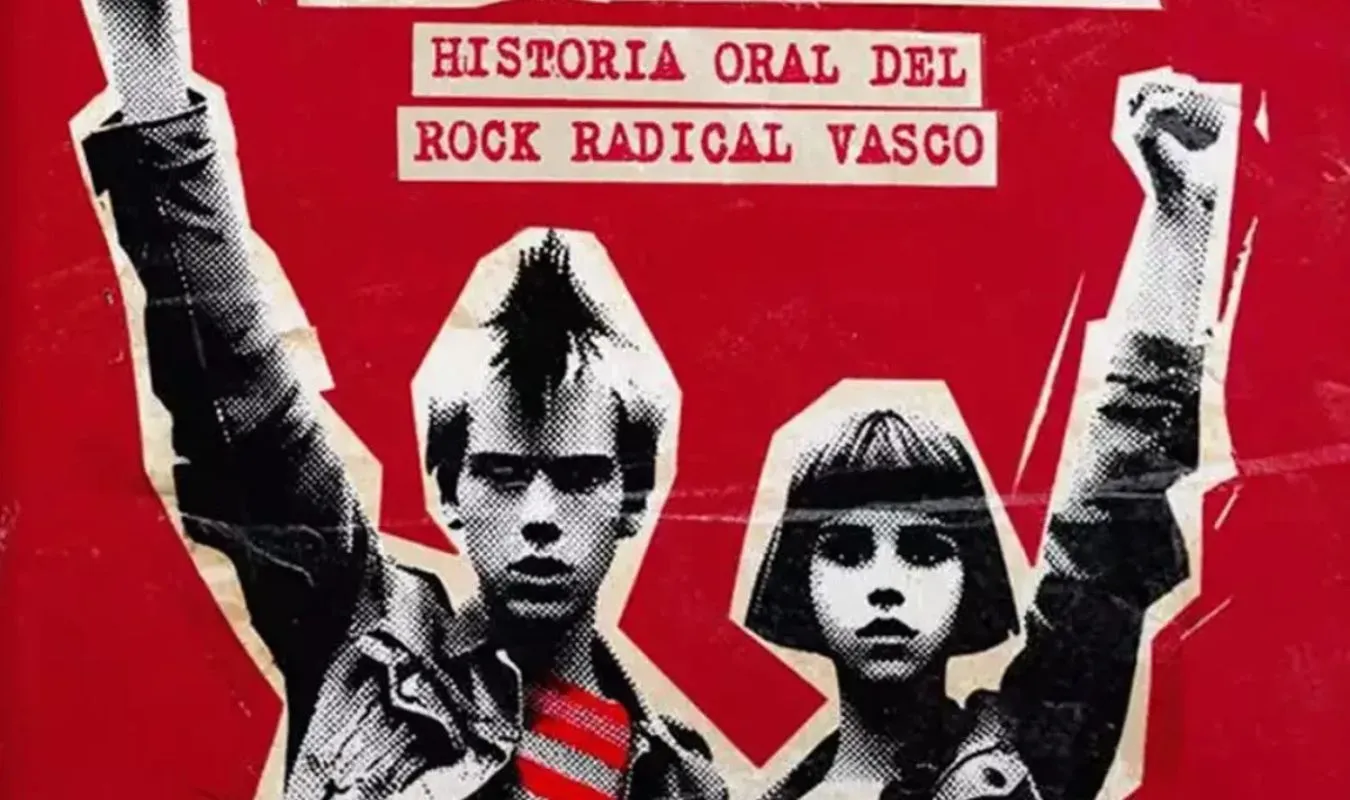 Reseña Fiesta y rebeldía. Historia oral del rock radical vasco