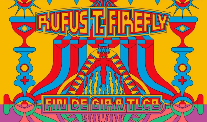 2 Rufus T. Firefly anuncia fin de gira de 'Todas las cosas buenas