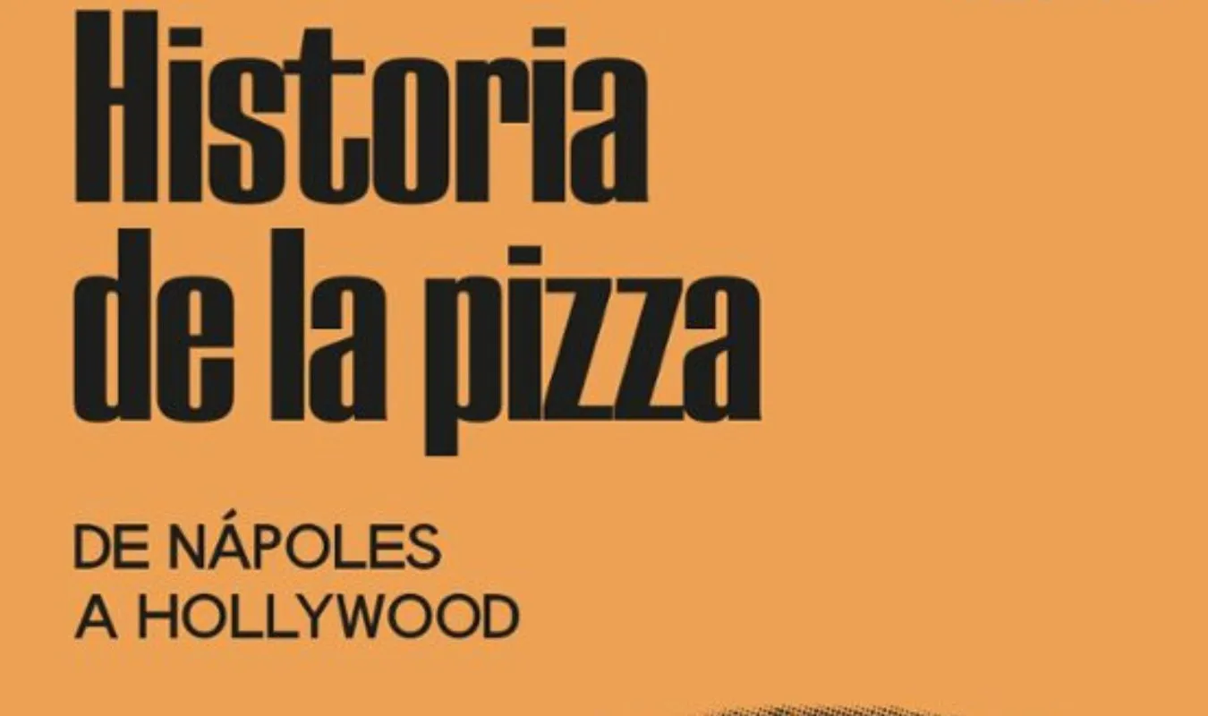 Reseña libro Historia de la pizza. De Nápoles a Hollywood 1 libro Historia de la pizza. De Nápoles a Hollywood