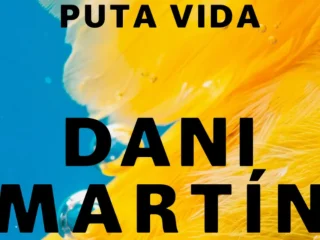 Dani Martín versiona «Puta Vida» de Supersubmarina 3 Dani Martín versiona «Puta Vida» de Supersubmarina